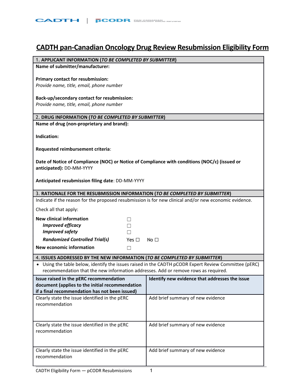 CADTH Pan-Canadian Oncology Drug Review Resubmission Eligibility Form