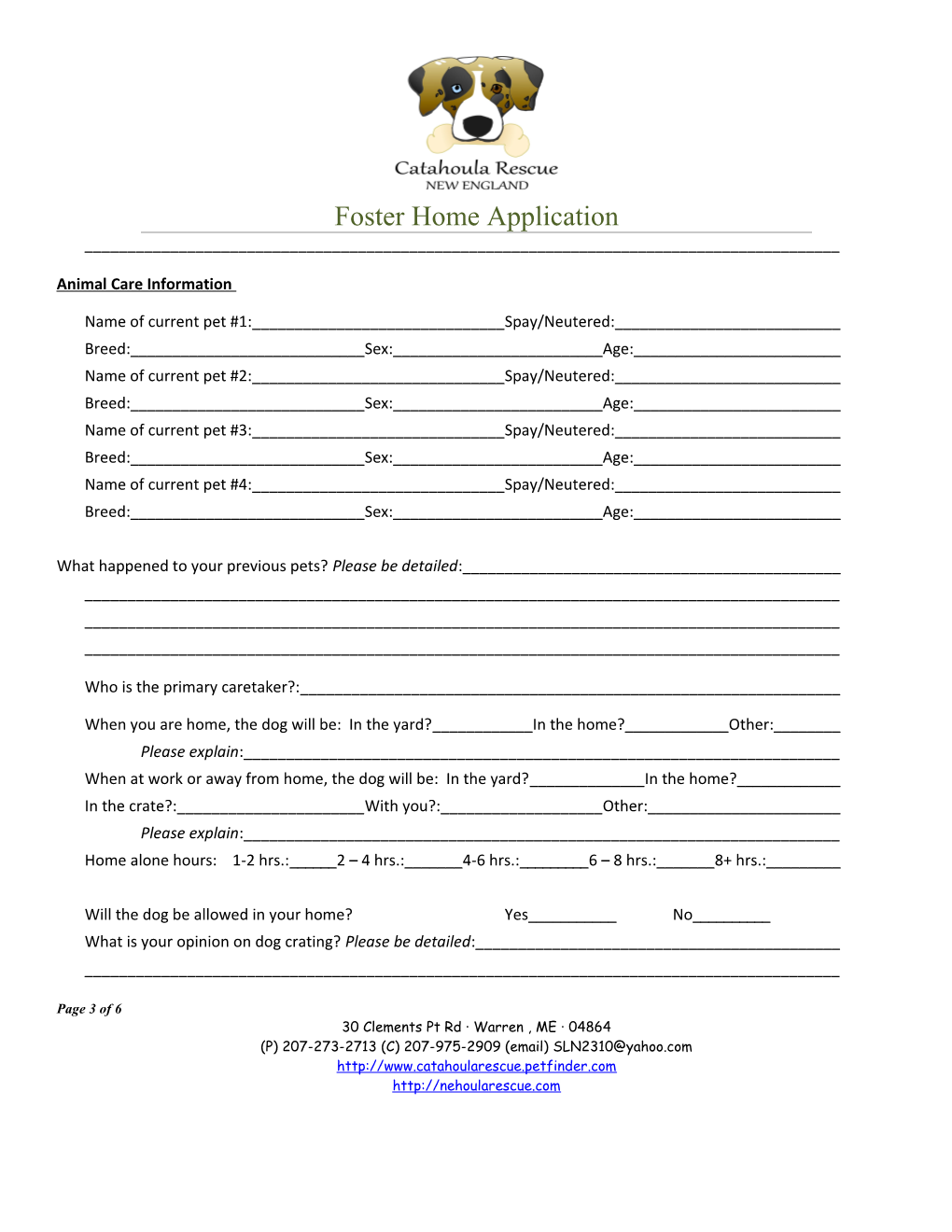 If You Wish to Foster Dogs for Catahoula Rescue, Please Fill out This Form and Mail To: 3036 E