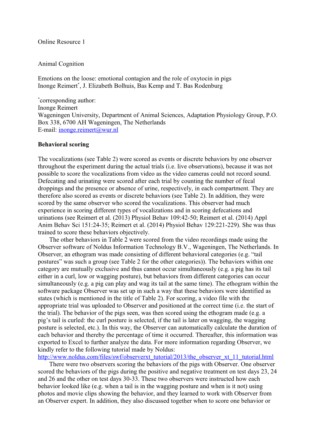 Emotions on the Loose: Emotional Contagion and the Role of Oxytocin in Pigs