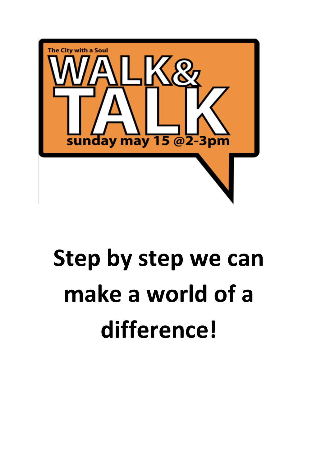 Hello and Thank You for Your Interest in Walk and Talk-City with a Soul