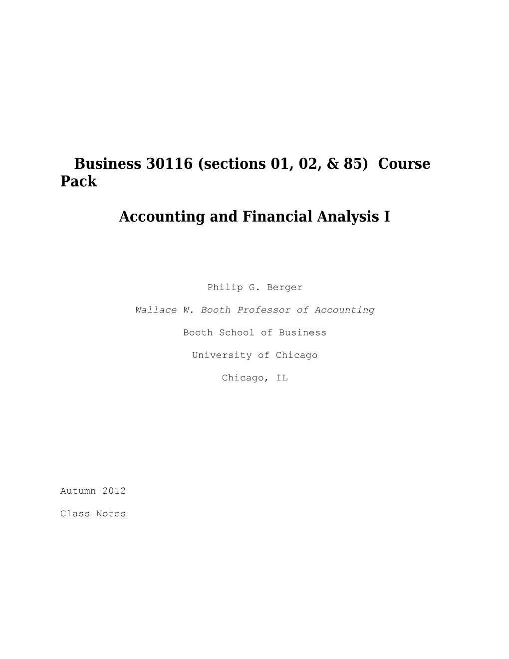 Business 30116 (Sections01, 02, & 85) Course Pack