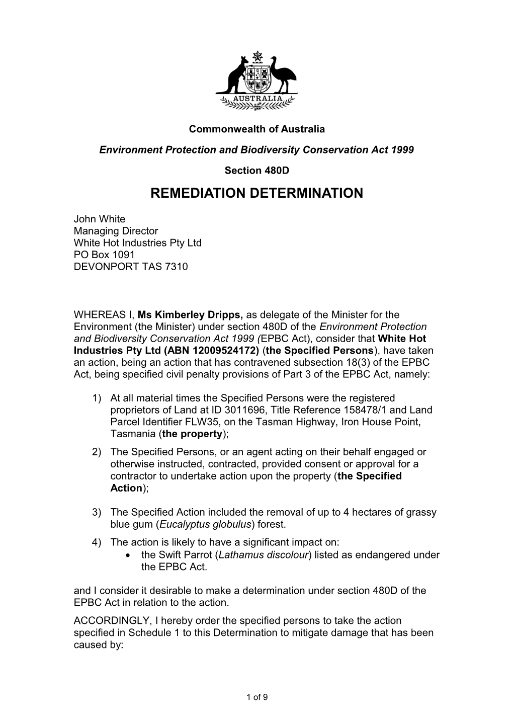 Remediation Determination Under S480d of the EPBC Act - White Hot Industries 1 October 2013