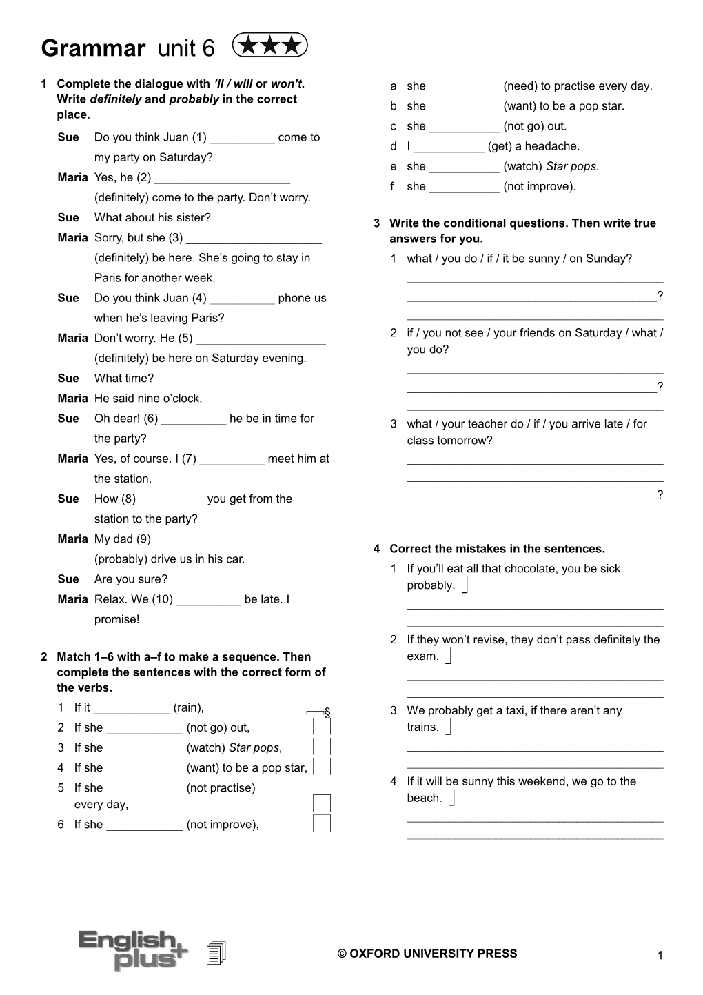 1Complete the Dialogue with Ll / Will Or Won T. Write Definitely and Probably in the Correct