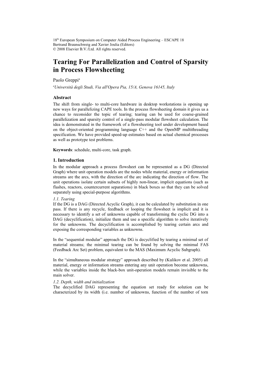 Tearing for Parallelization and Control of Sparsity in Process Flowsheeting