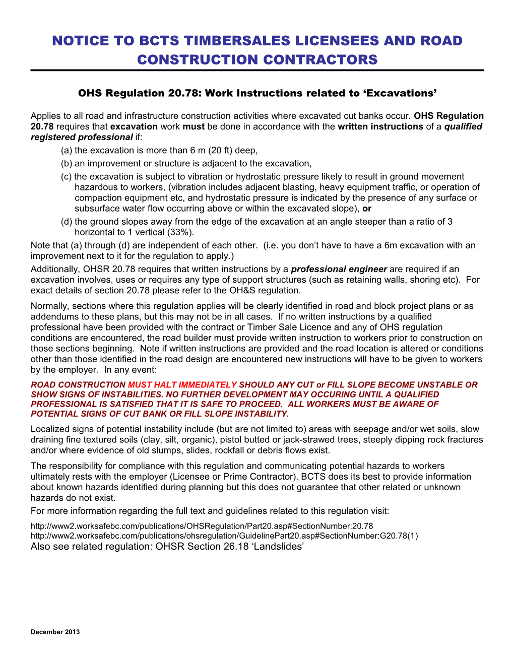 Notice to Bcts Timbersales Licencees and Road Construction Contractors