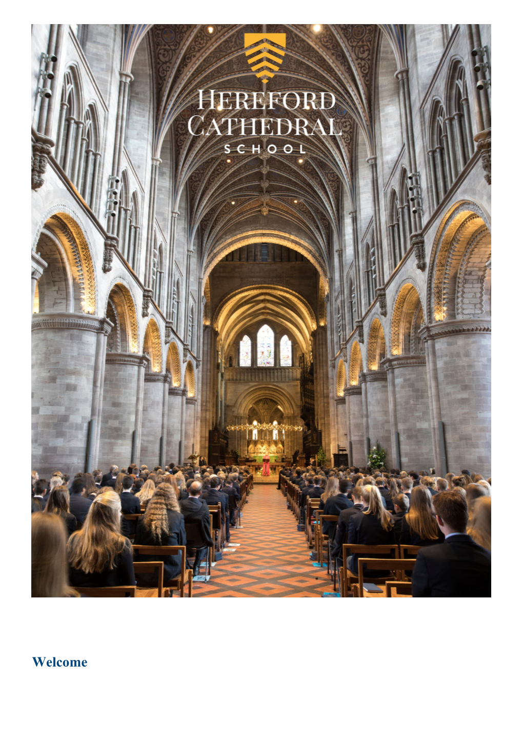 Thank You for Your Interest in Working with Us at Hereford Cathedral School. I Hope That