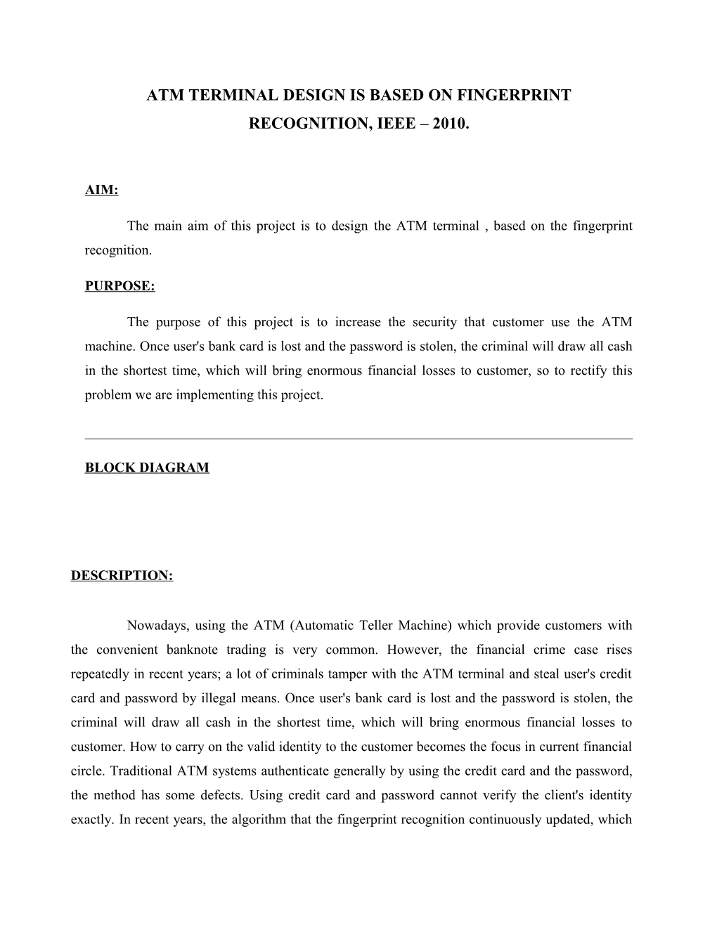 Atm Terminal Design Is Based on Fingerprint Recognition, Ieee 2010