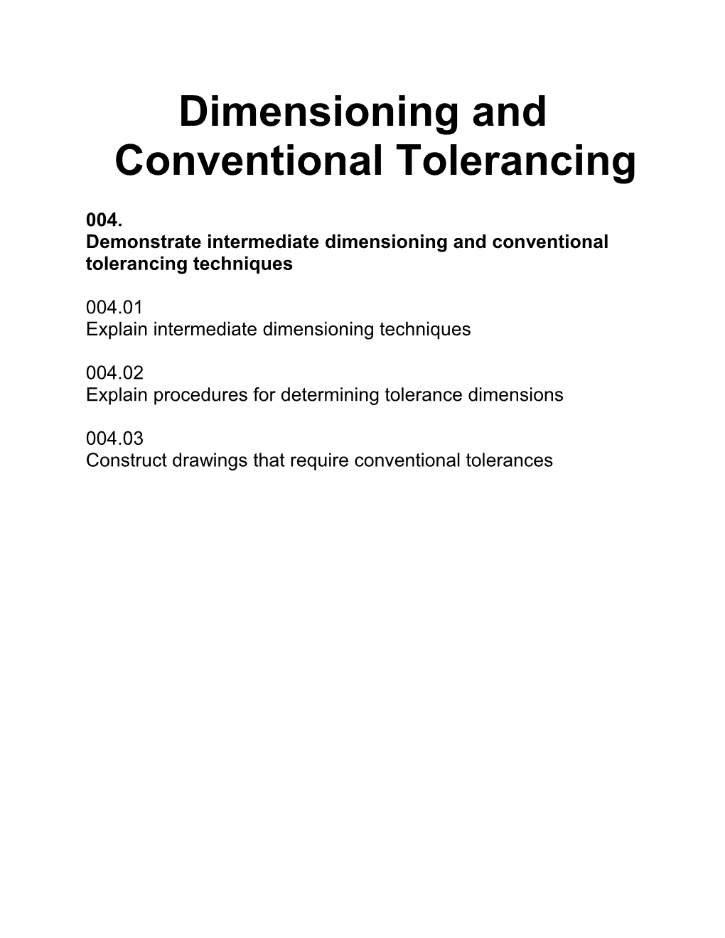 Dimensioning and Conventional Tolerancing