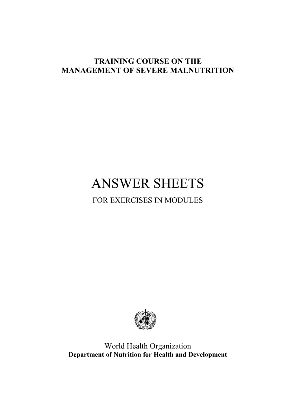 Management of Severe Malnutrition