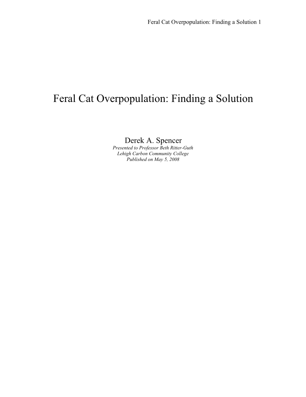 Feral Cat Overpopulation: Finding a Solution
