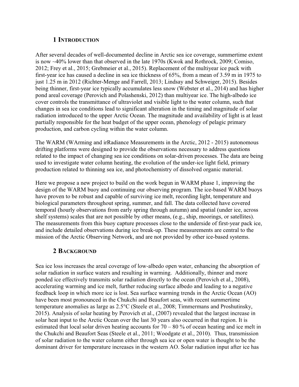 The WARM (Warming and Irradiancemeasurements in the Arctic, 2012 - 2015) Autonomous Drifting