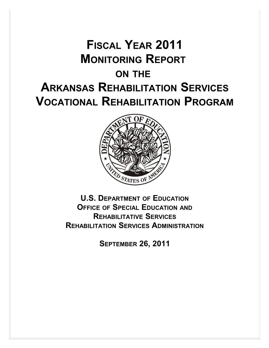 Fiscal Year 2011 Monitoring Report on the Arkansas Vocational Rehabilitation Program (MS Word)