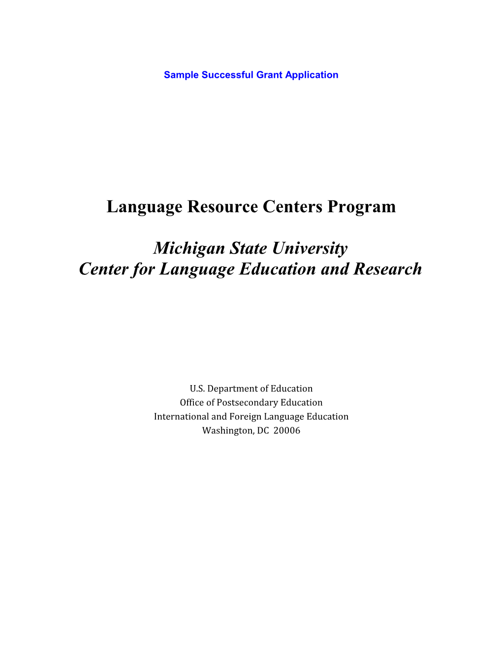 Sample Successful Grant Application for Michigan State University Under the Language Resource