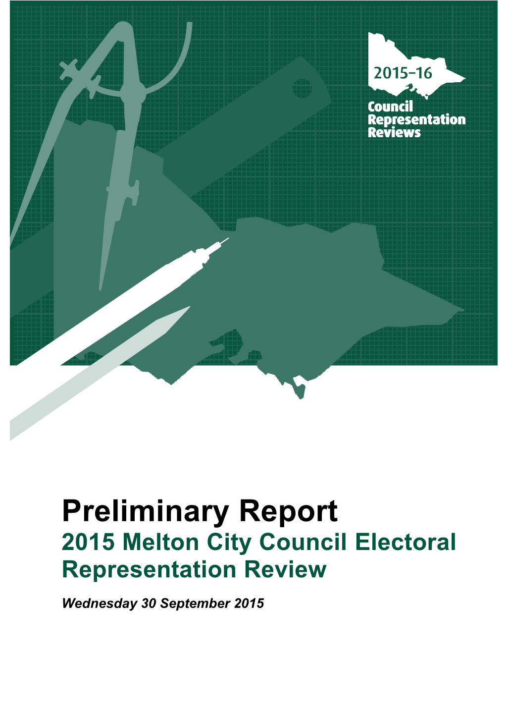 Guide for Submissions: 2015Melton City Council Electoral Representation Review