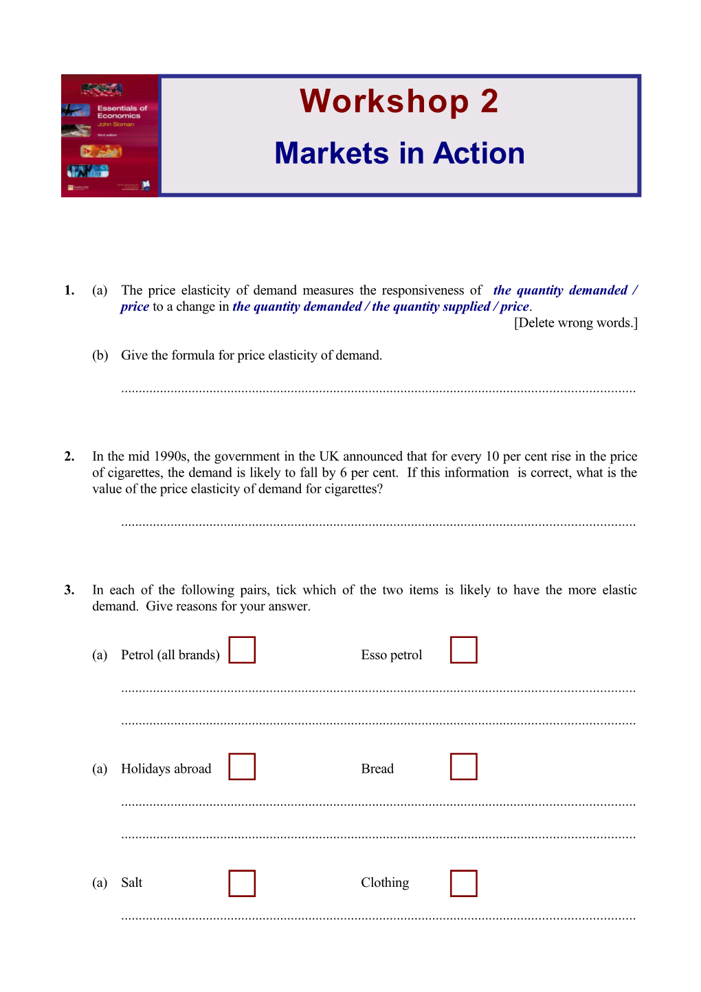 (B)Give the Formula for Price Elasticity of Demand