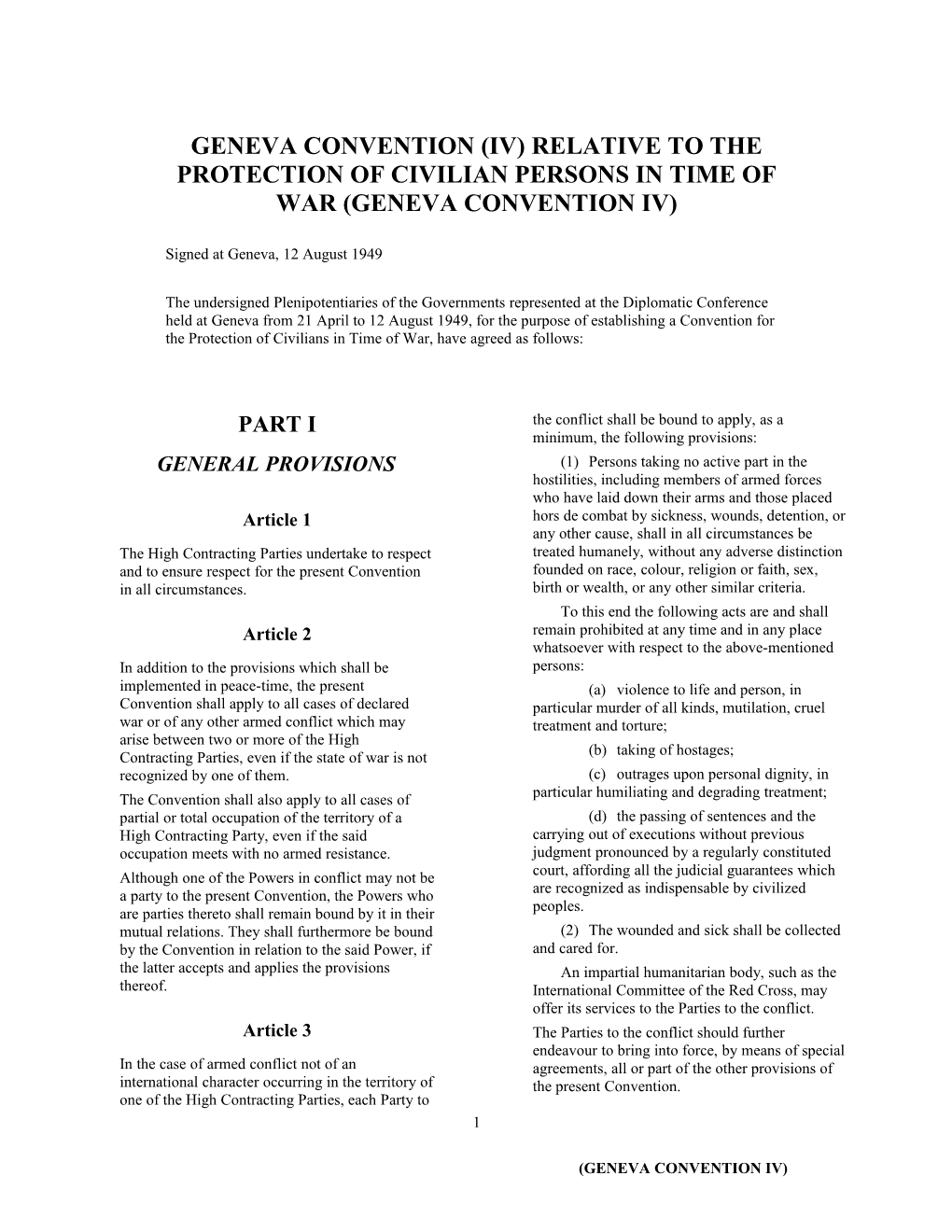 Geneva Convention (Iv) Relative to the Protection of Civilian Persons in Time of War (Geneva