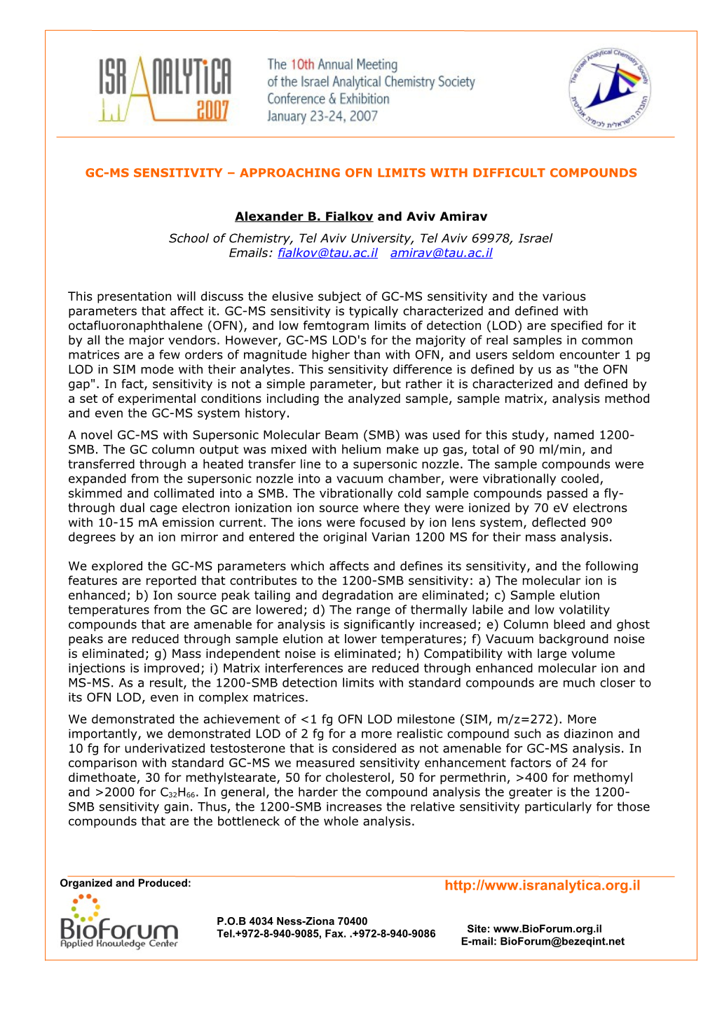 Gc-Ms Sensitivity Approaching Ofn Limits with Difficult Compounds