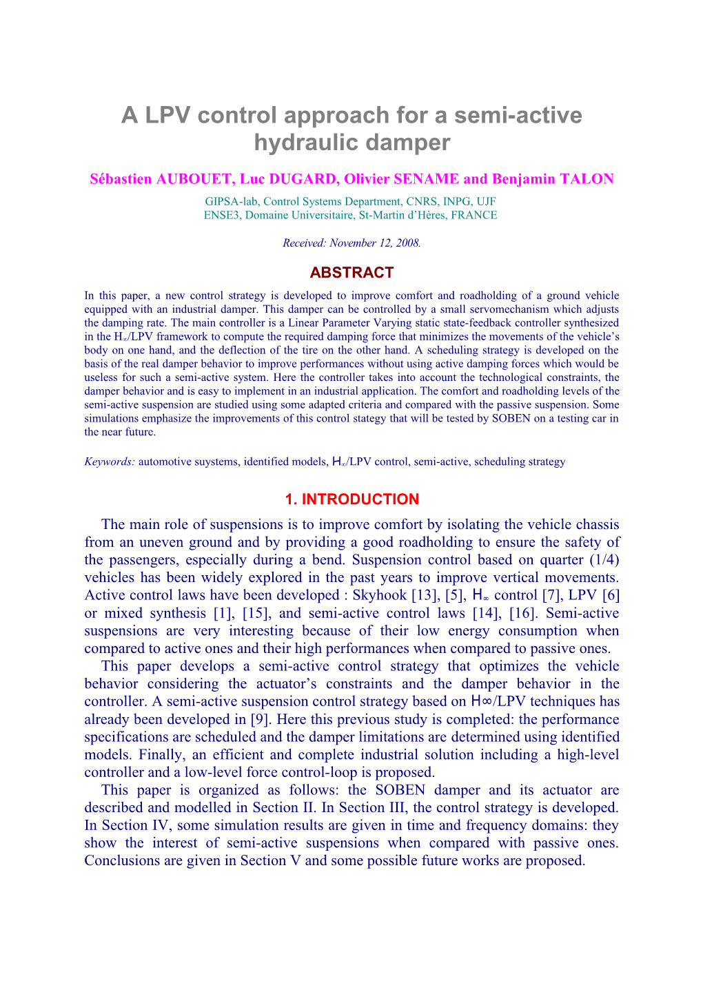 A LPV Control Approach for a Semi-Active Hydraulic Damper