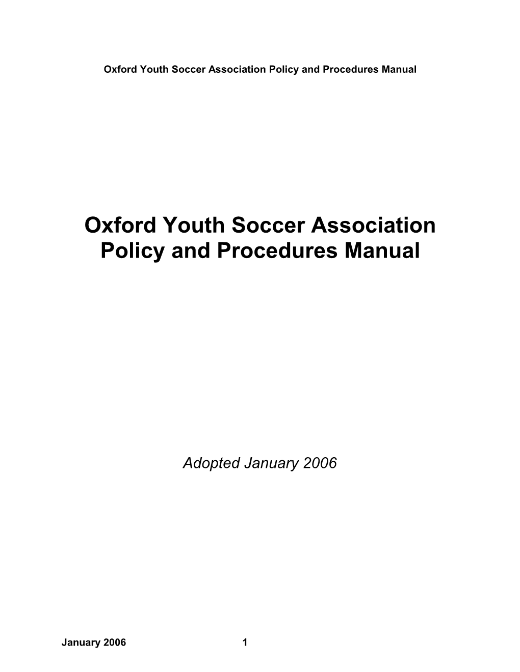 Oxford Youth Soccer Association Policy and Procedures Manual