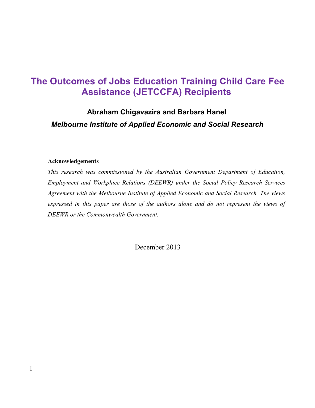 The Outcomes of JETCCFA Recipients