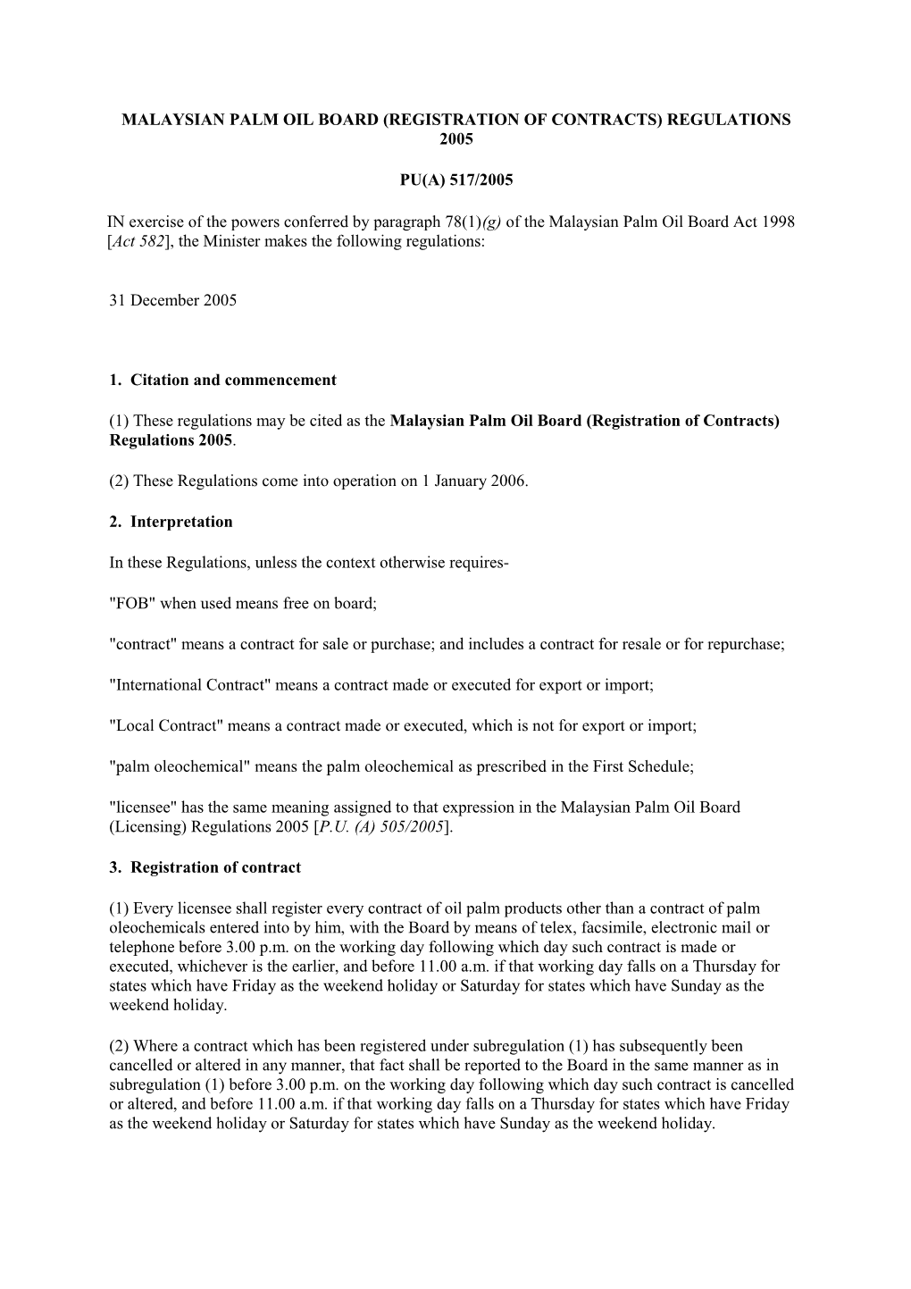 Malaysian Palm Oil Board (Registration of Contracts) Regulations 2005