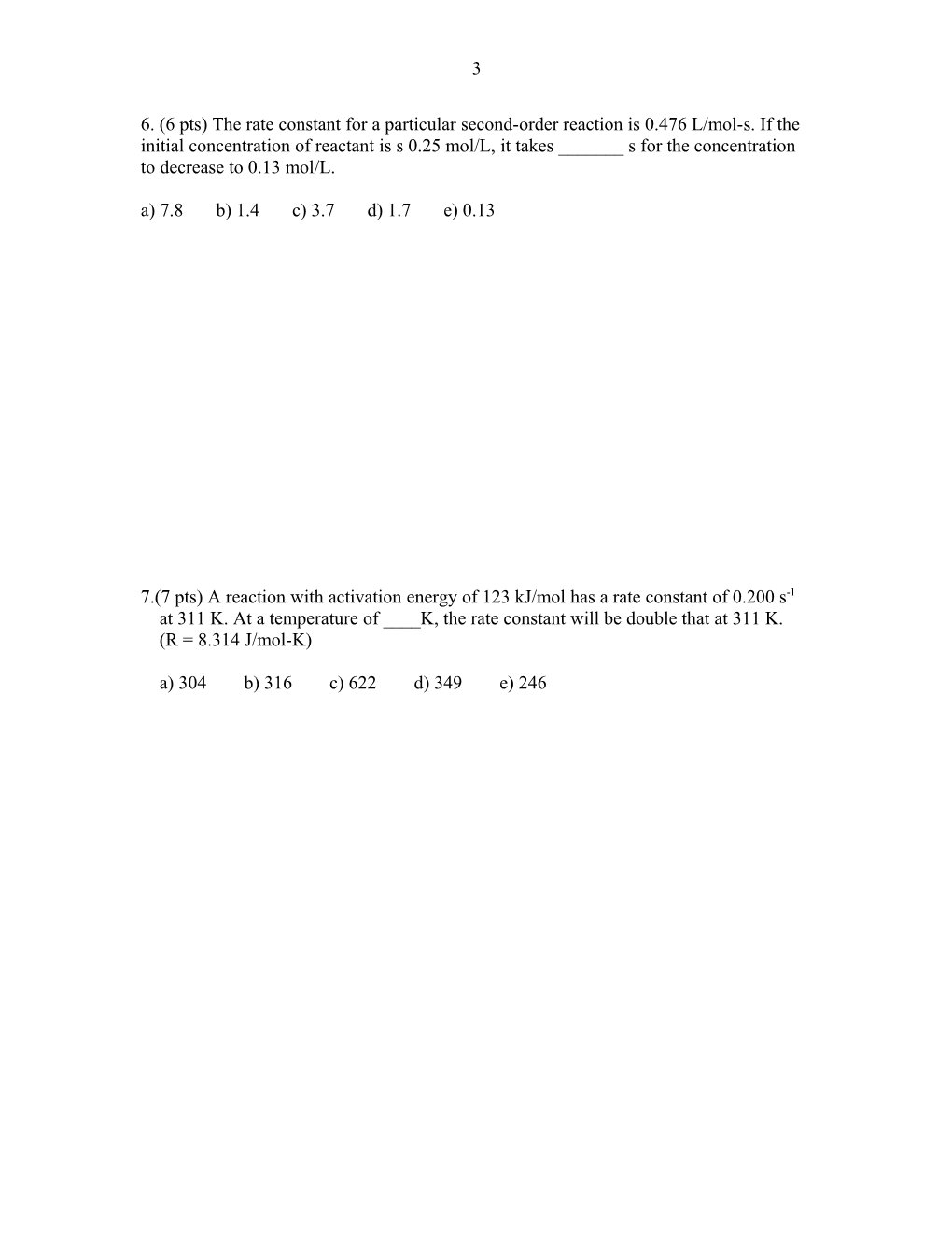 2. (6 Pts) What Is the Value of the Rate Constant in Question 1?