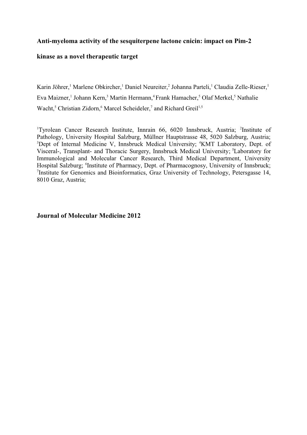 Anti-Myeloma Activity of the Sesquiterpene Lactone Cnicin: Impact on Pim-2 Kinase As A