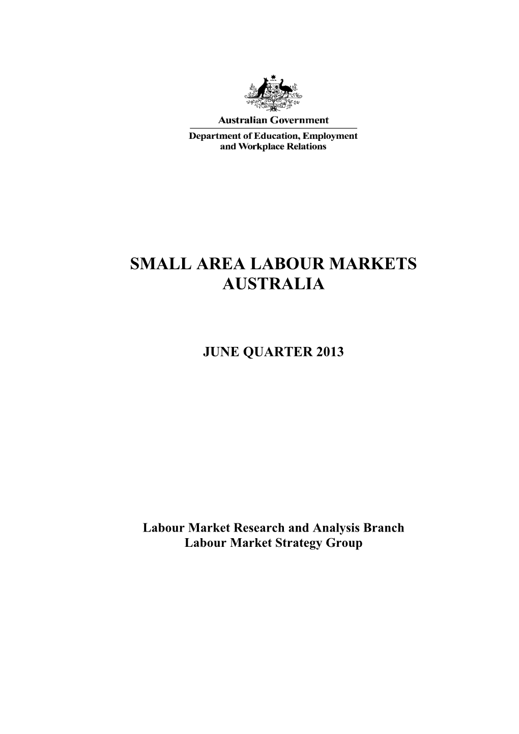 Small Area Labour Markets June Quarter 20131