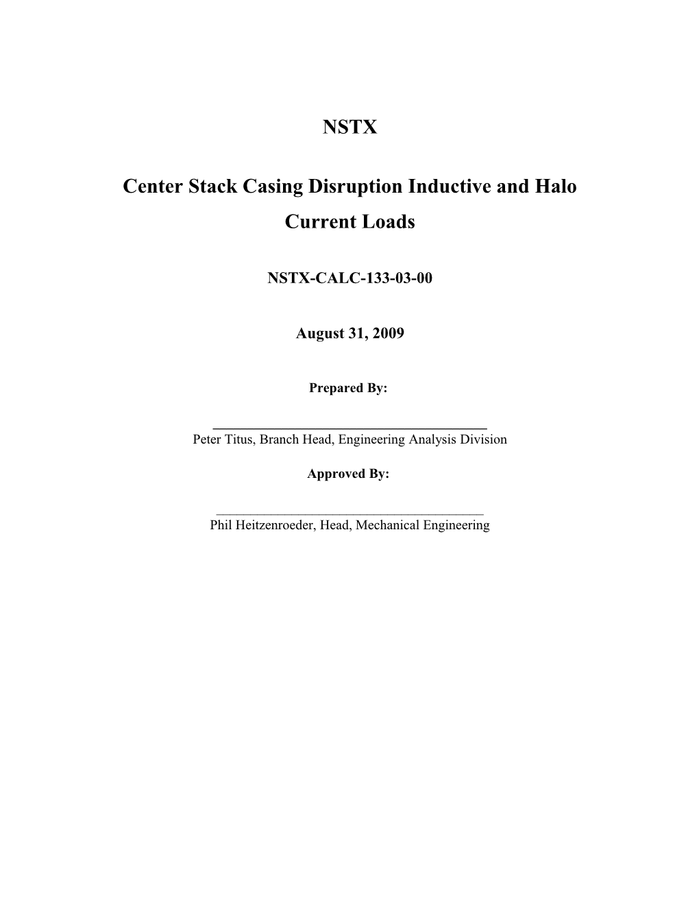 Center Stack Casing Disruption Inductive and Halo Current Loads