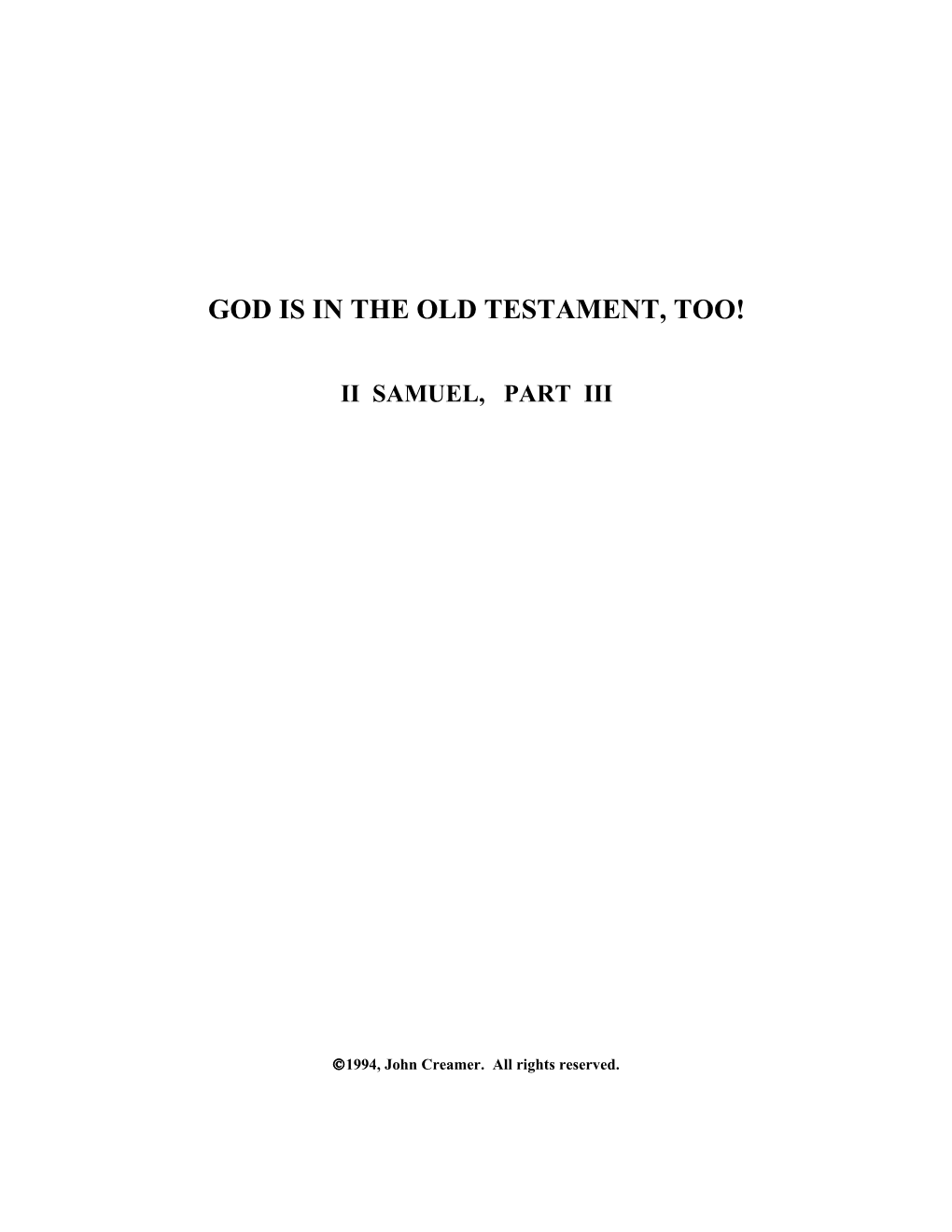 God Is in the Old Testament, Too