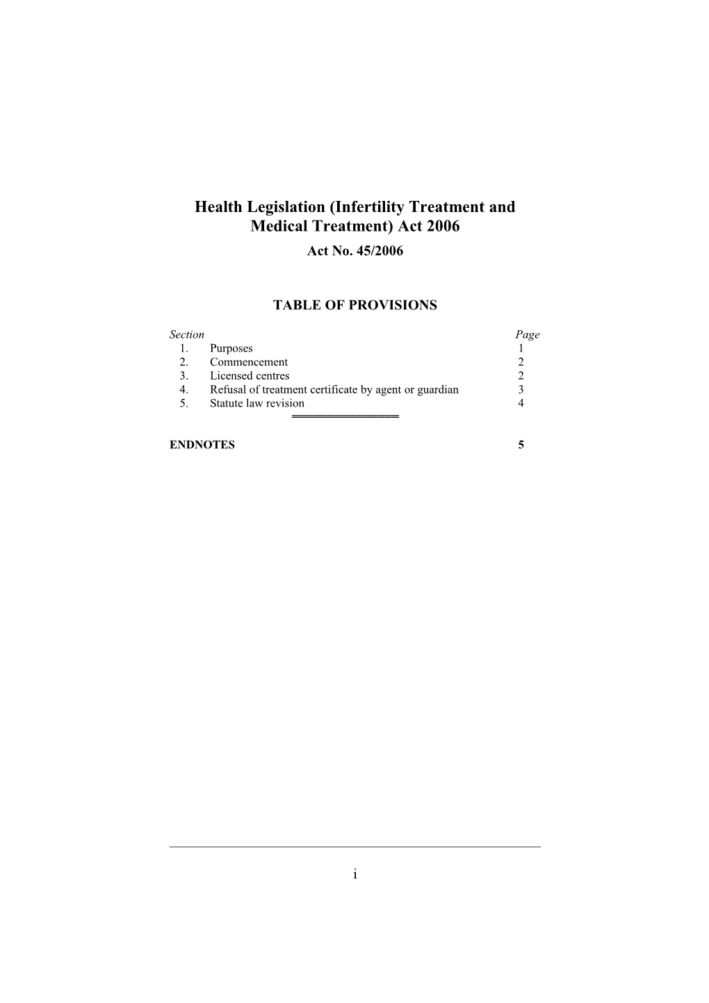 Health Legislation (Infertility Treatment and Medical Treatment) Act 2006