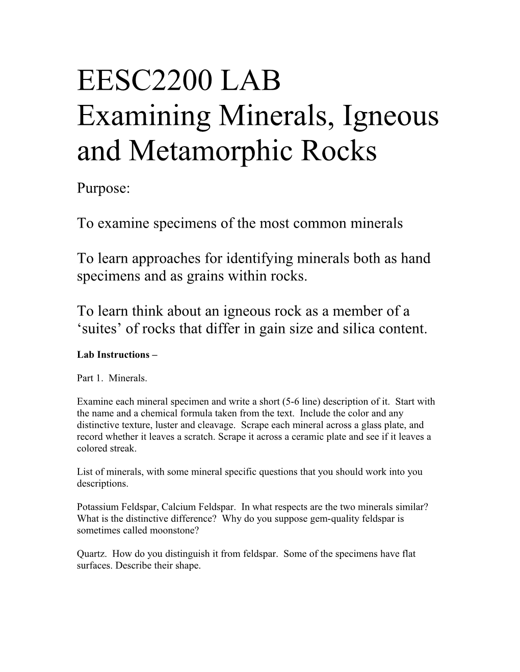 EESC2200 Lab - Examining Minerals, Igneous and Metamorphic Rocks