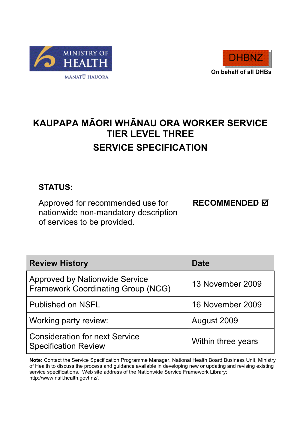 Kaupapa Māoriwhānau Ora Worker Service