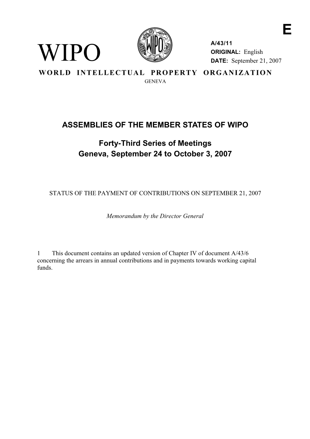 A/43/11: Status of the Payment of Contributions on September 21, 2007