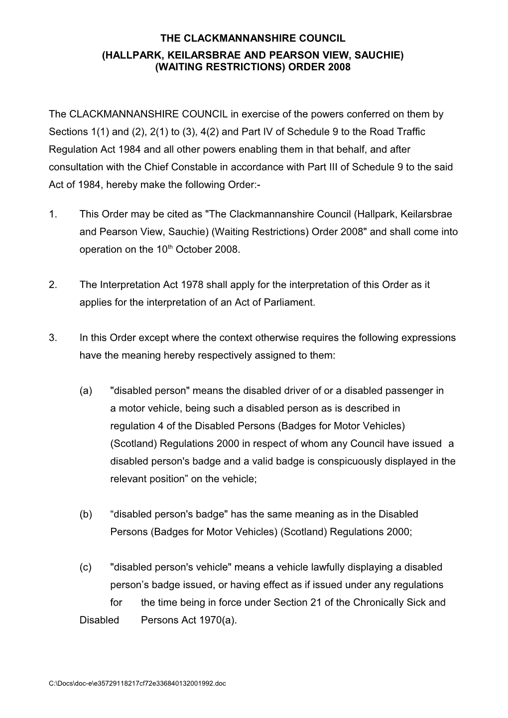 (CRAIGBANK and GREYGORAN, SAUCHIE) Waiting Restrictions Order 2006