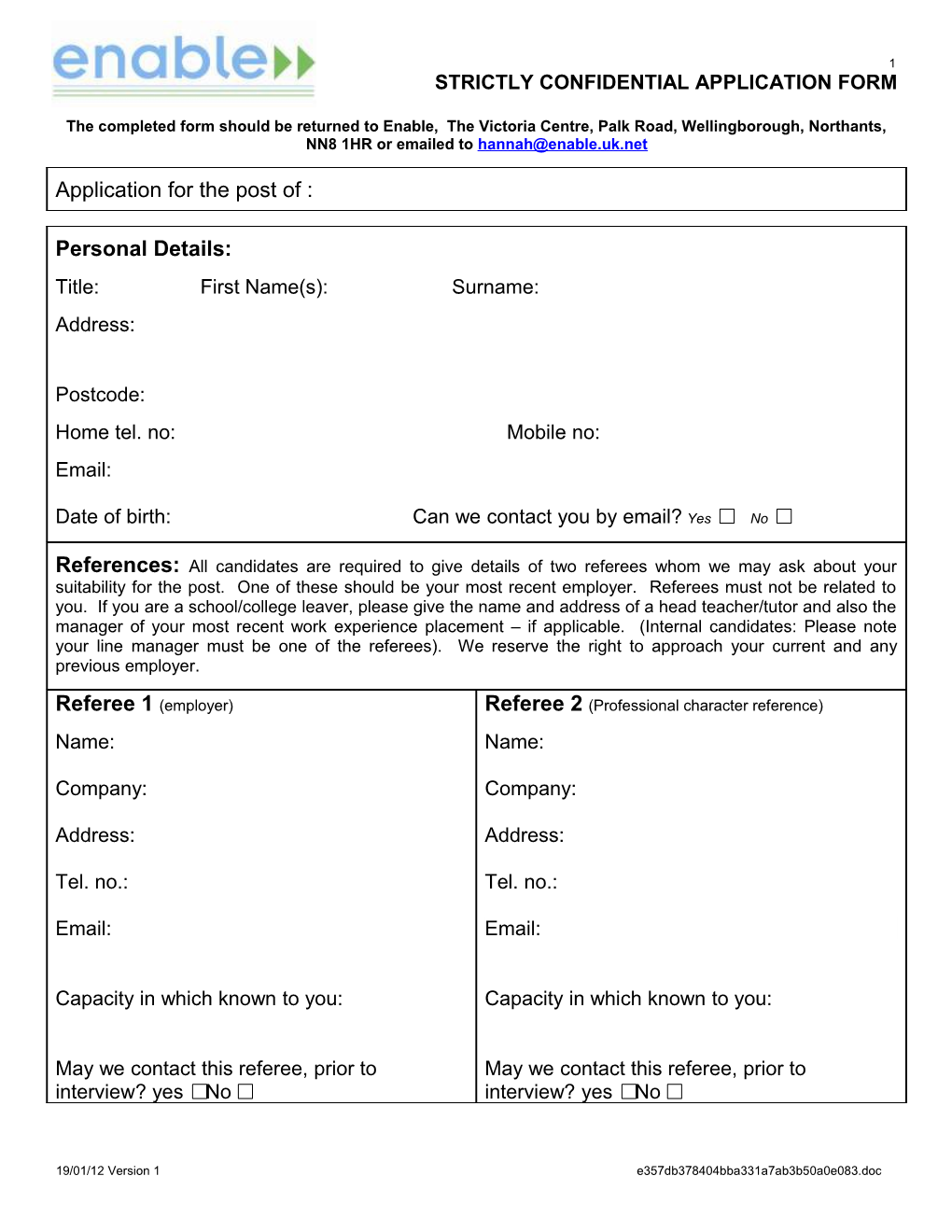 Strictly Confidential Application Form