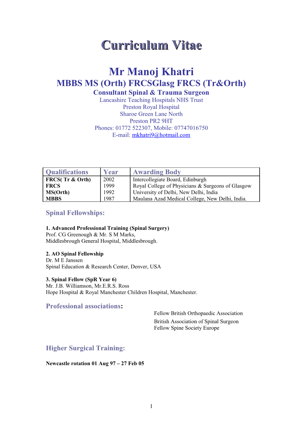 MBBS MS (Orth) Frcsglasg FRCS (Tr&Orth)