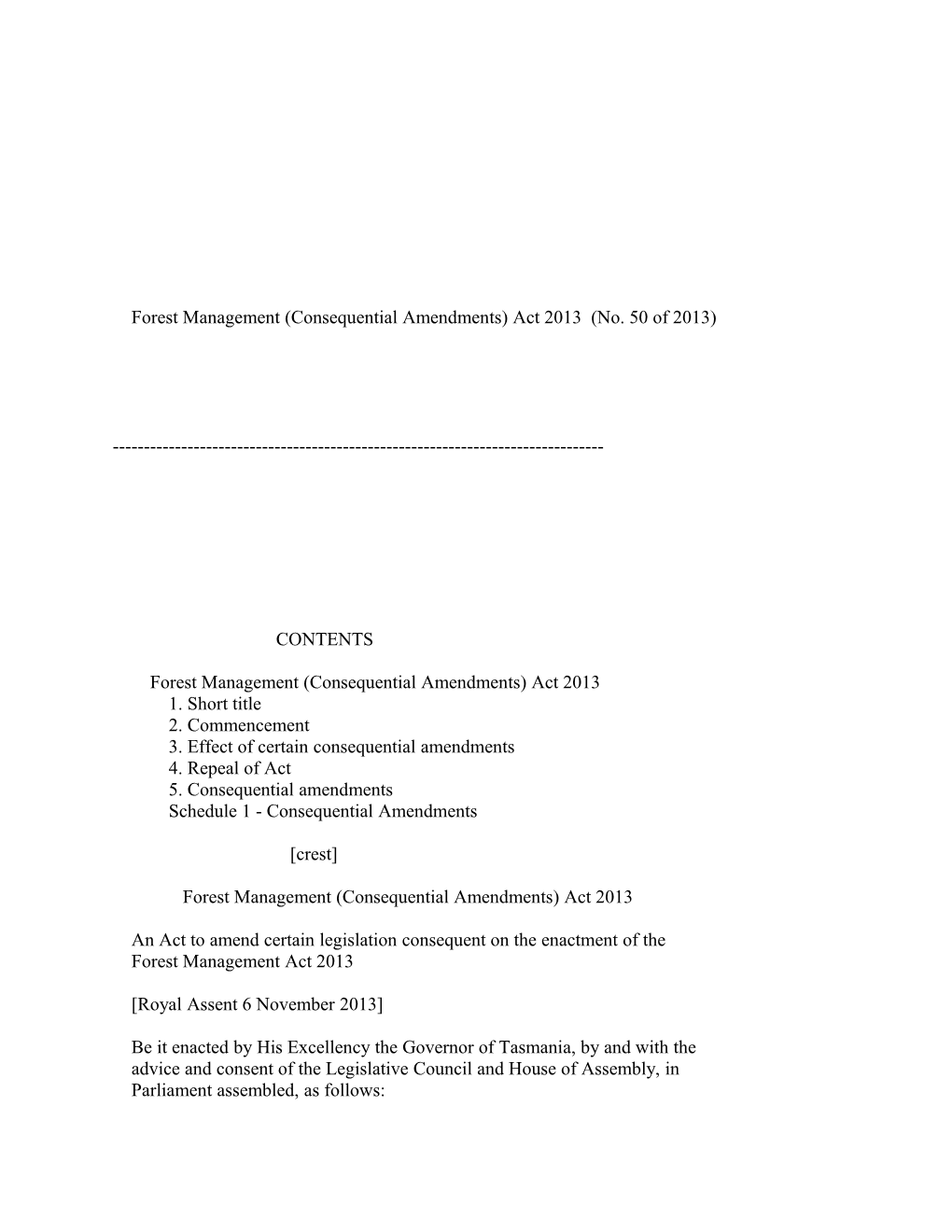 Forest Management (Consequential Amendments) Act 2013 (No. 50 of 2013)