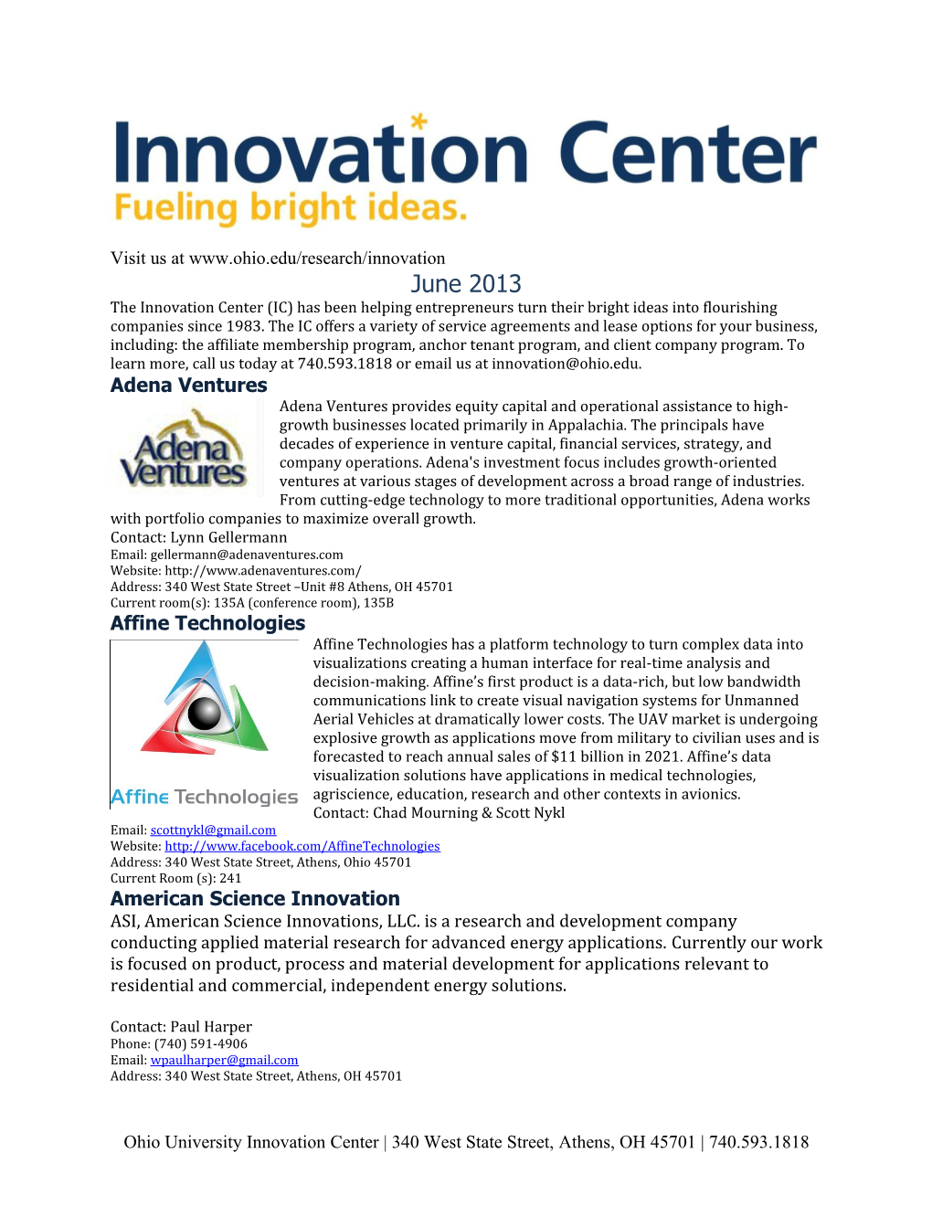 The Innovation Center (IC) Has Been Helping Entrepreneurs Turn Their Bright Ideas Into