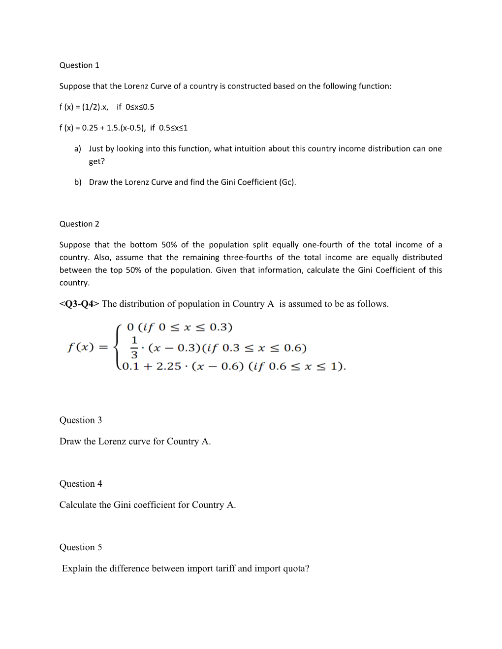 Suppose That the Lorenz Curve of a Country Is Constructed Based on the Following Function