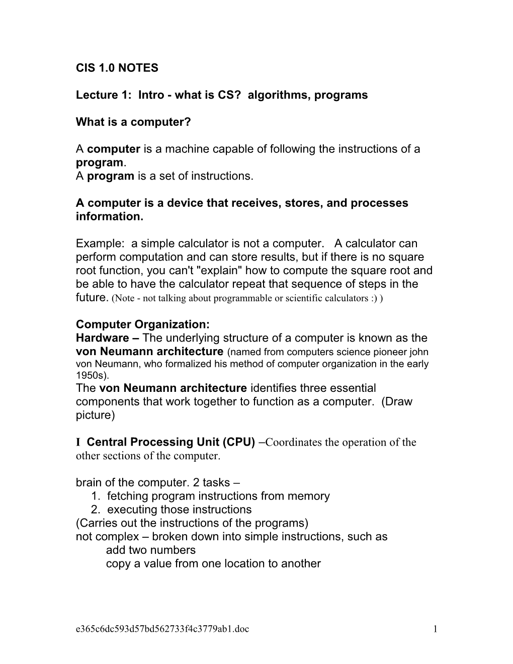 Lecture 1: Intro - What Is CS? Algorithms, Programs