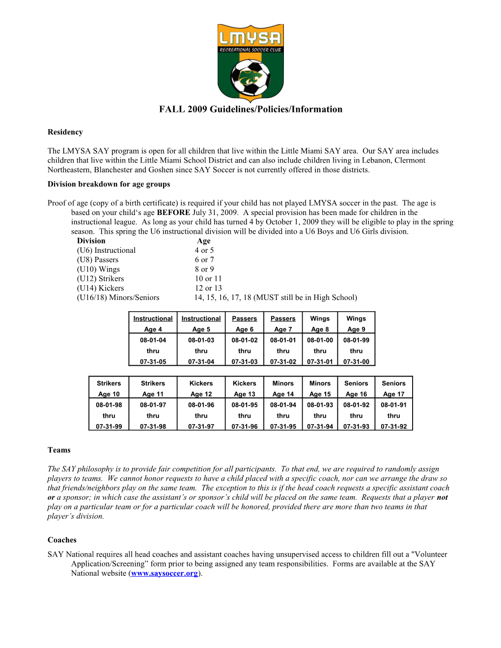 FALL 2009 Guidelines/Policies/Information