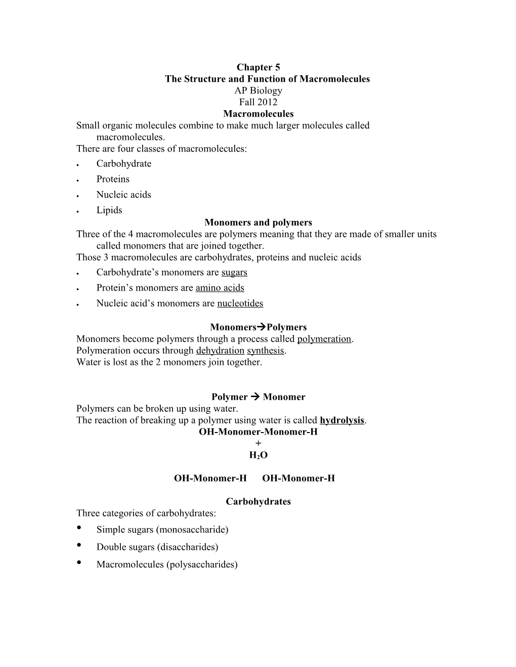 Chapter 5The Structure and Function of Macromolecules