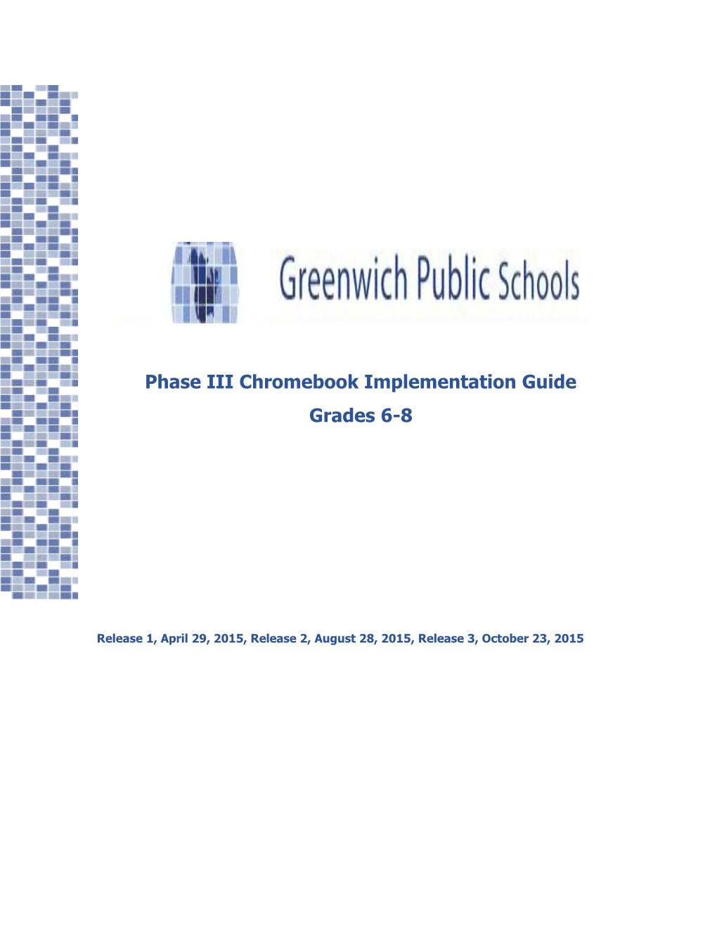 Phase III Chromebook Implementation Guide
