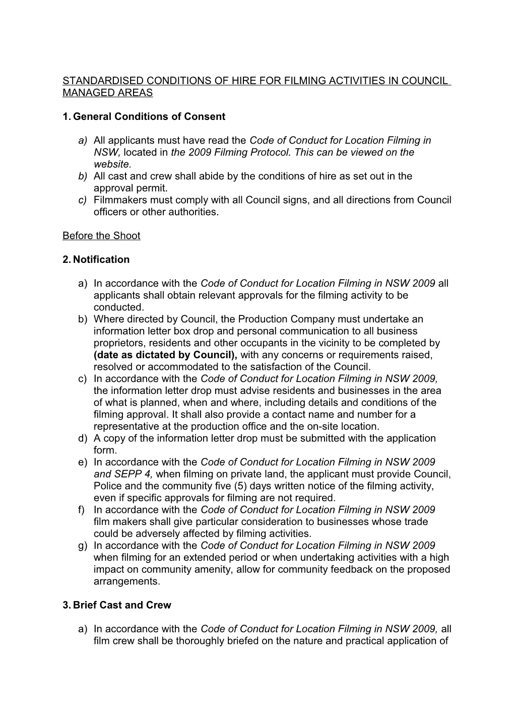 Standardised Conditions of Hire for Filming Activities in Council Managed Areas