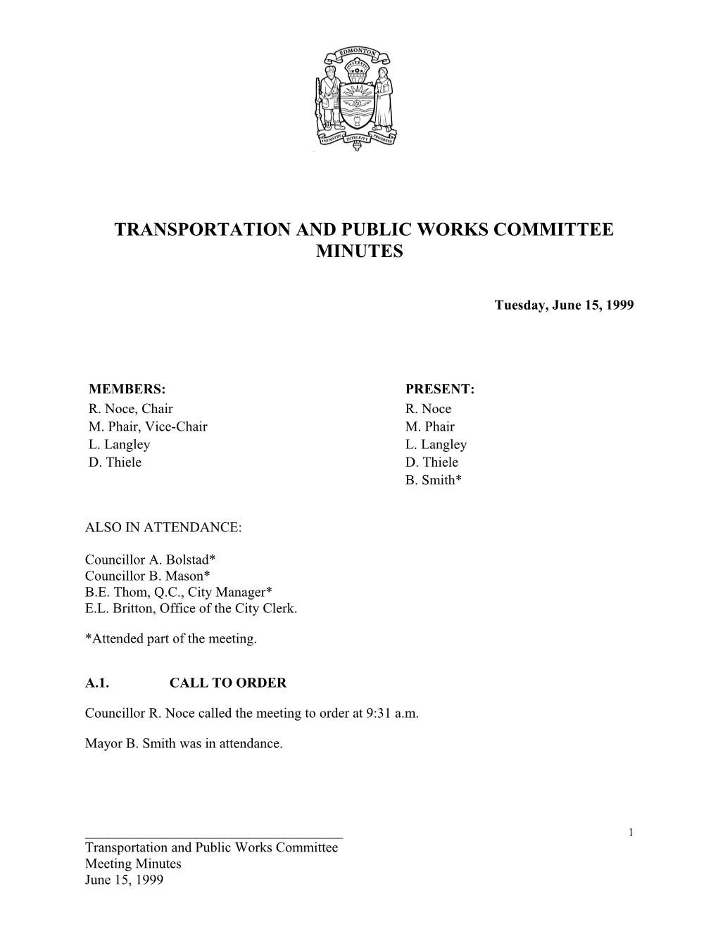 Minutes for Transportation and Public Works Committee June 15, 1999 Meeting