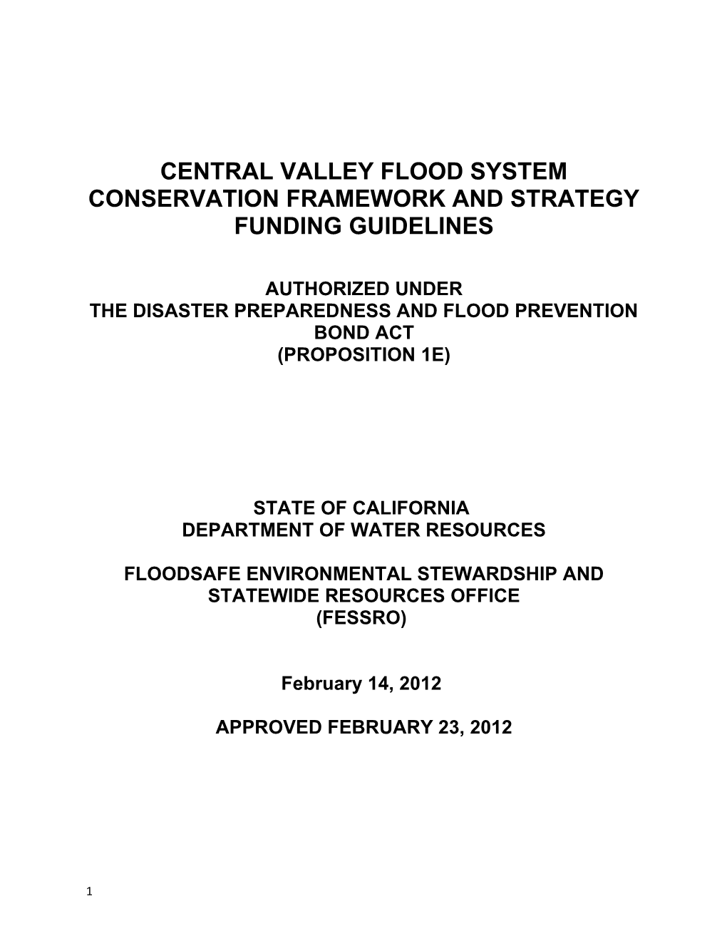Central Valley Flood System Conservation Framework and Strategy
