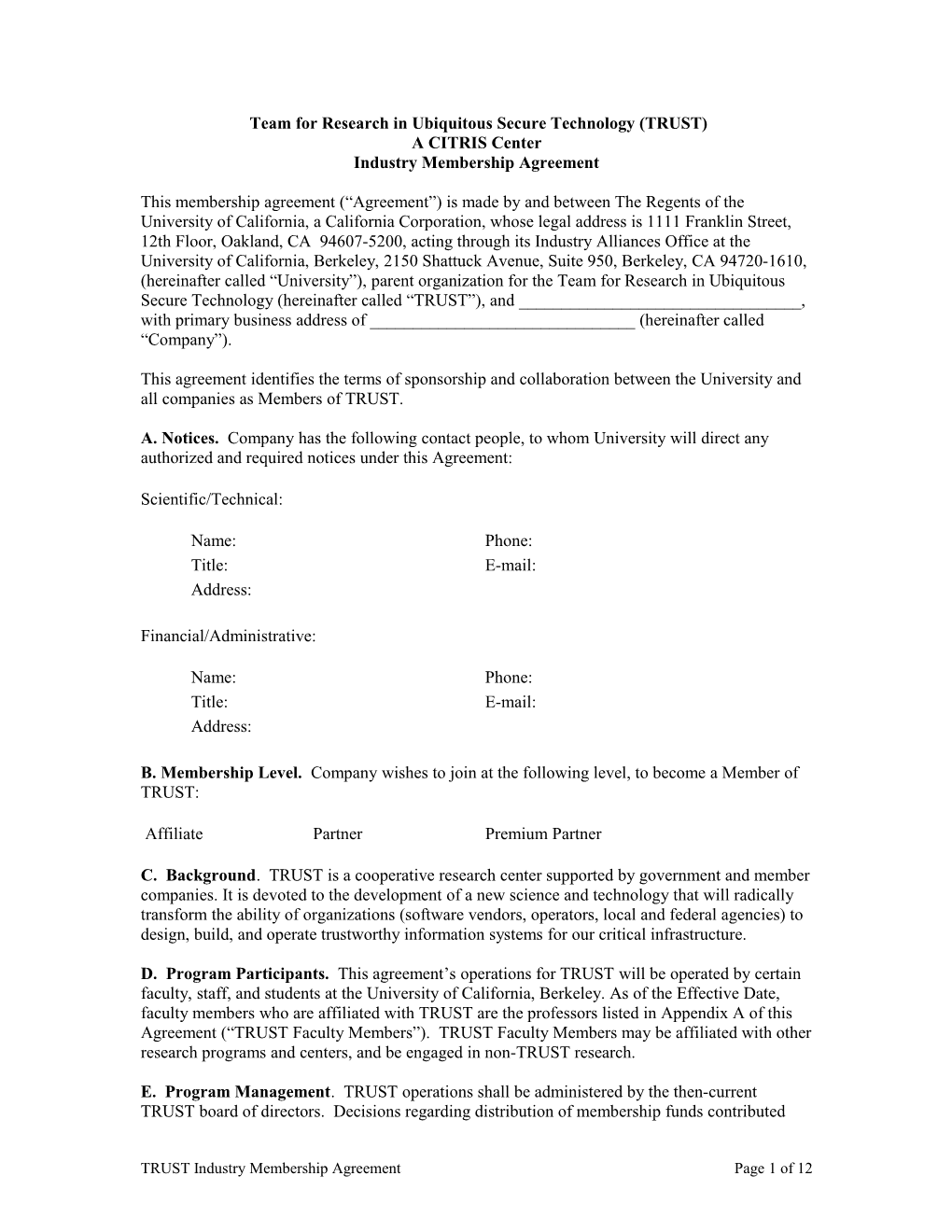 Team for Research in Ubiquitous Secure Technology (TRUST)