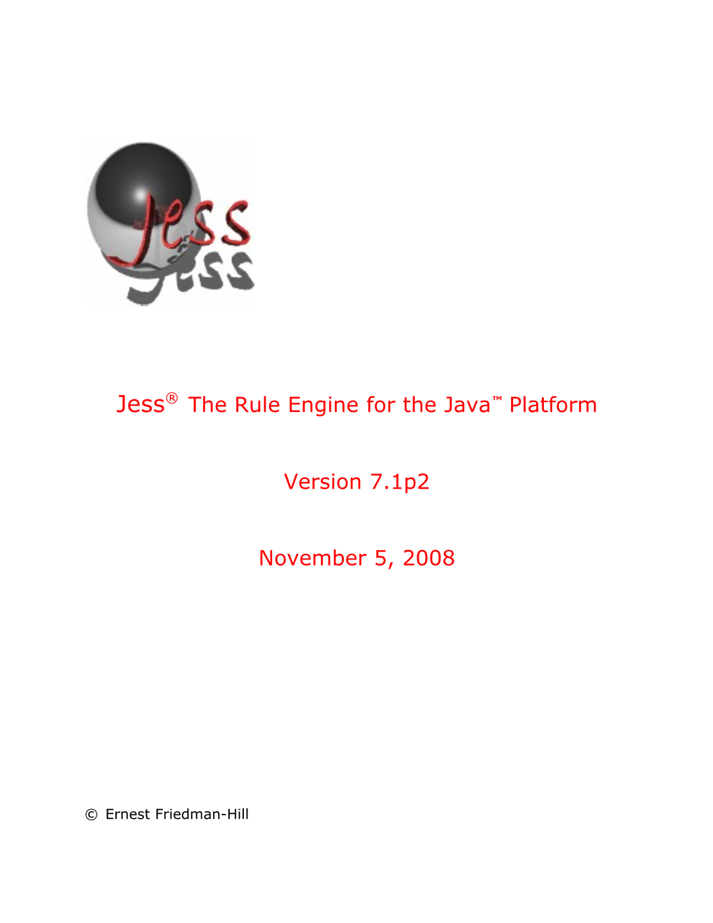Jess the Rule Engine for the Java Platform