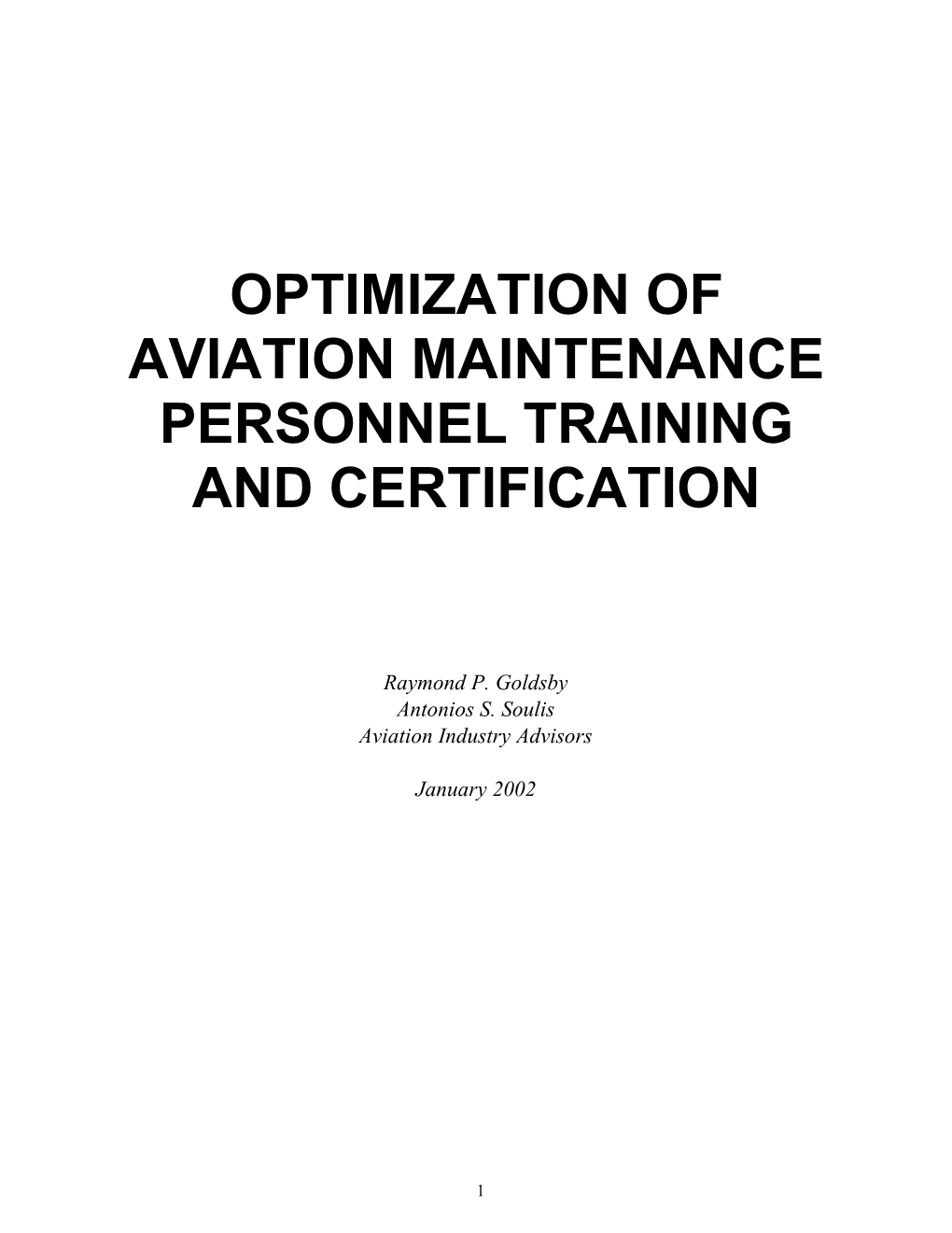 Optimization of Aviation Maintenance Technician Training and Certification